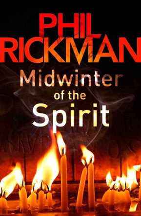 Midwinter of the Spirit by Phil Rickman 9780857890108 [USED COPY]