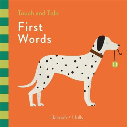 Hannah + Holly Touch and Talk: First Words by Hannah + Holly