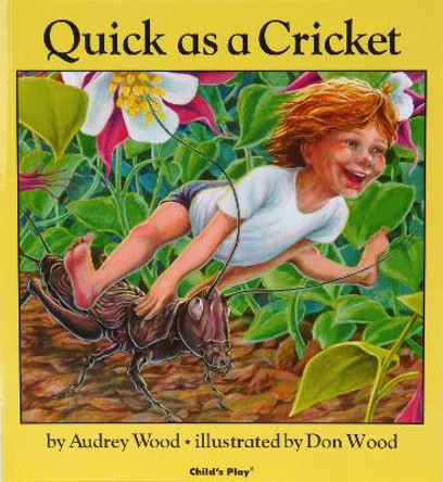 Quick as a Cricket by Don Wood 9780859533065 [USED COPY]