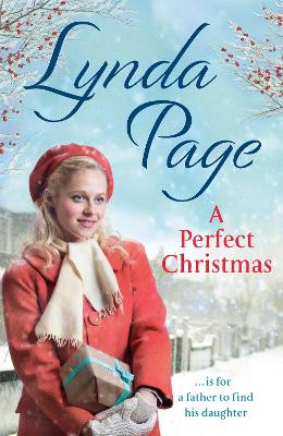 A Perfect Christmas: ... would be for a father to find his daughter by Lynda Page 9780755380602 [USED COPY]