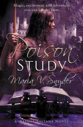 Poison Study by Maria V. Snyder 9780778301929 [USED COPY]