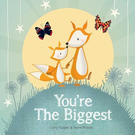 You're the Biggest by Lucy Tapper 9781907860041 [USED COPY]