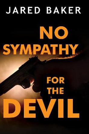 No Sympathy for the Devil by Jared Baker