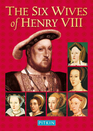 The Six Wives of Henry VIII by Angela Royston 9780853729402 [USED COPY]