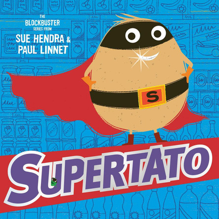 Supertato by Sue Hendra 9780857074478 [USED COPY]