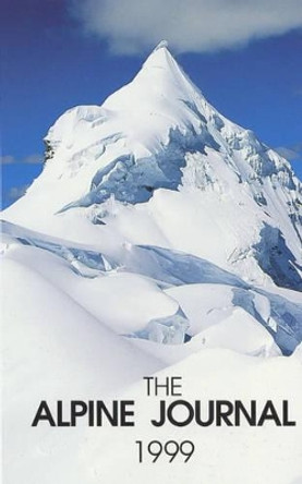 The Alpine Journal: 1999 by Ed Douglas 9780948153594 [USED COPY]