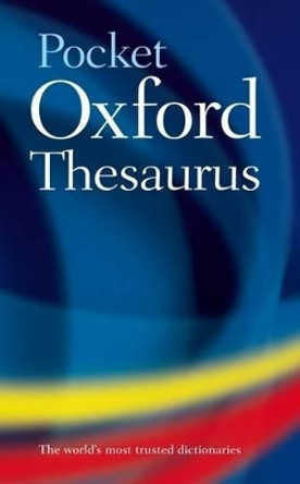 Pocket Oxford Thesaurus by Oxford Dictionaries 9780199534821 [USED COPY]