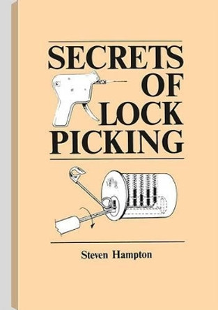 The Secrets of Lock Picking by Steven Hampton 9780873644235 [USED COPY]