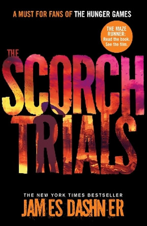 The Scorch Trials by James Dashner 9781906427795 [USED COPY]