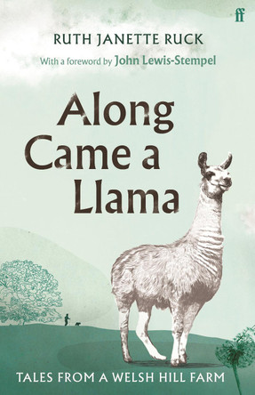 Along Came a Llama by Ruth Janette Ruck 9780571363193 [USED COPY]