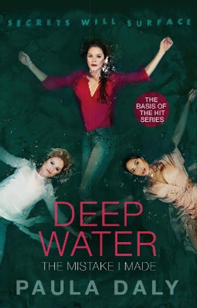 The Mistake I Made: the basis for the TV series DEEP WATER by Paula Daly 9780552176446 [USED COPY]