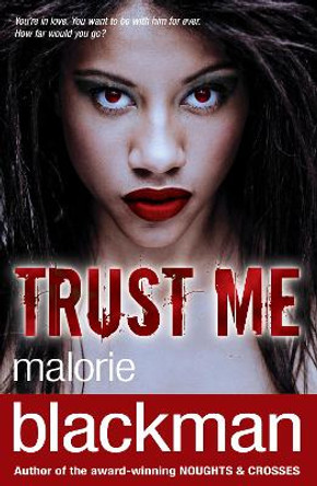 Trust Me by Malorie Blackman 9780552568470 [USED COPY]