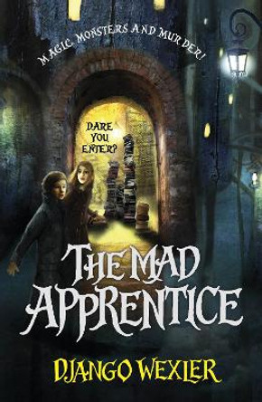 The Mad Apprentice by Django Wexler 9780552568685 [USED COPY]