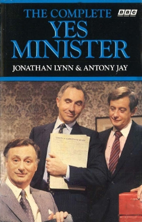 The Complete Yes Minister by Nigel Hawthorne 9780563206651 [USED COPY]