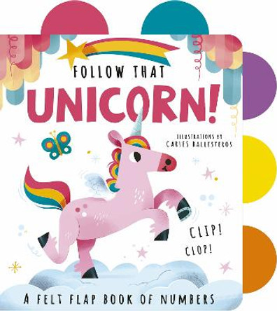 Follow That Unicorn! by Carles Ballesteros