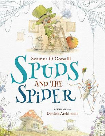 Spuds and the Spider by Seamus O Conaill 9780717179954 [USED COPY]