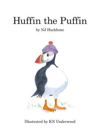 Huffin the Puffin by N.J. Huckbone 9780955404016 [USED COPY]