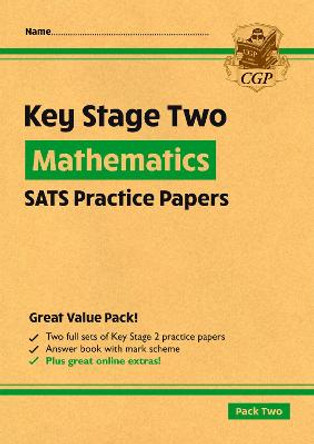 New KS2 Maths SATS Practice Papers: Pack 2 (for the 2020 tests) by CGP Books