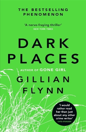 Dark Places by Gillian Flynn 9780753827031 [USED COPY]