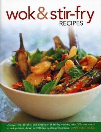 Wok & Stir-Fry Recipes by Jenni Fleetwood 9780754826996 [USED COPY]