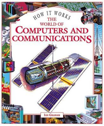 The World of Computers and Communications by Ian Graham 9781899762347 [USED COPY]