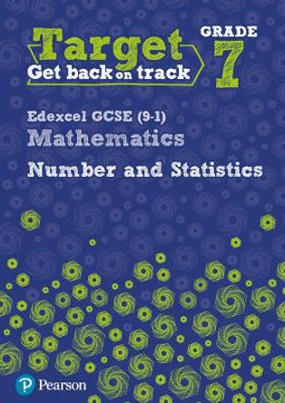 Target Grade 7 Edexcel GCSE (9-1) Mathematics Number and Statistics Workbook by Diane Oliver 9780435183363 [USED COPY]