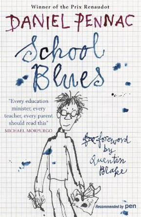 School Blues by Daniel Pennac 9781906694876 [USED COPY]