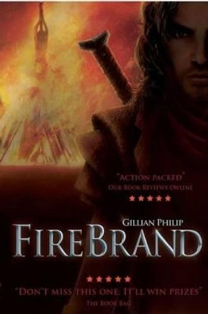 Firebrand by Gillian Philip 9781905537198 [USED COPY]