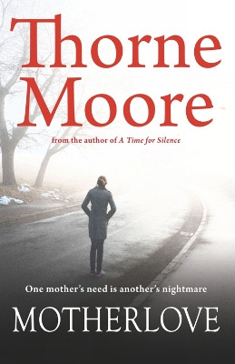Motherlove by Thorne Moore 9781909983205 [USED COPY]