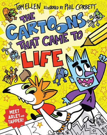 The Cartoons that Came to Life by Tom Ellen 9781910002889 [USED COPY]