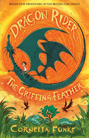 Dragon Rider: The Griffin's Feather by Cornelia Funke 9781911077886 [USED COPY]