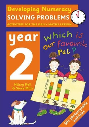 Solving Problems: Year 2: Activities for the Daily Maths Lesson by Hilary Koll 9780713654455 [USED COPY]