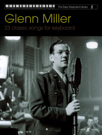 Easy Keyboard Library: Glenn Miller by Glenn Miller 9780571528547 [USED COPY]