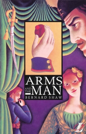 Arms and the Man by Bernard Shaw 9780582077850 [USED COPY]