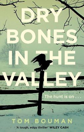 Dry Bones in the Valley by Tom Bouman 9780571320646 [USED COPY]