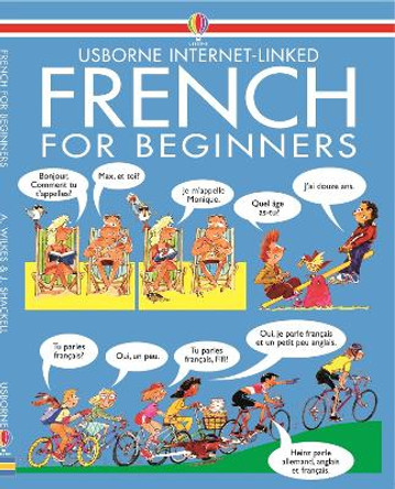 French for Beginners by Angela Wilkes 9780746046395 [USED COPY]