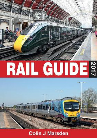 ABC Rail Guide 2017 by Colin Marsden 9780711038561 [USED COPY]