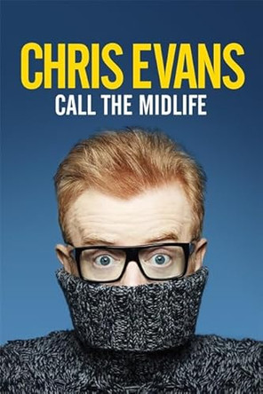 Call the Midlife by Chris Evans 9780297609827 [USED COPY]