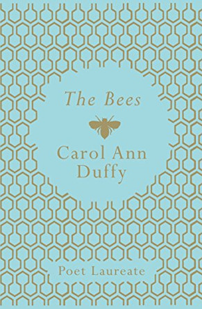 The Bees by Carol Ann Duffy 9780330442442 [USED COPY]