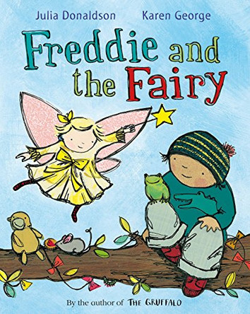 Freddie and the Fairy by Julia Donaldson 9780330511186 [USED COPY]