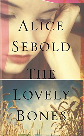 The Lovely Bones by Alice Sebold 9780330511742 [USED COPY]