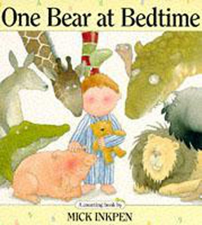 One Bear At Bedtime by Mick Inkpen 9780340428412 [USED COPY]