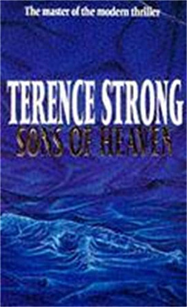 Sons of Heaven by Terence Strong 9780340551233 [USED COPY]