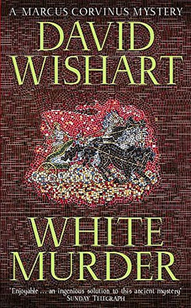 White Murder by David Wishart 9780340771280 [USED COPY]