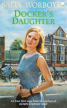 Docker's Daughter by Sally Worboyes 9780340793756 [USED COPY]