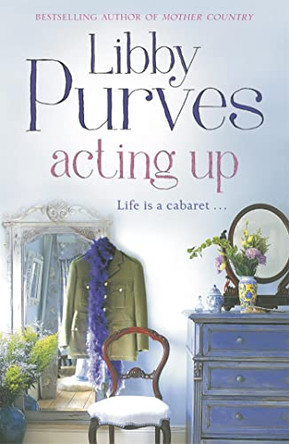 Acting Up by Libby Purves 9780340826317 [USED COPY]