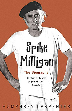 Spike Milligan by Humphrey Carpenter 9780340826126 [USED COPY]