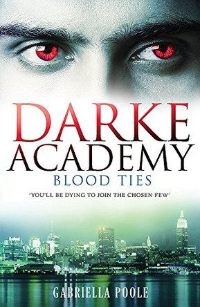 Blood Ties: Book 2 by Gabriella Poole 9780340989258 [USED COPY]