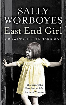 East End Girl by Sally Worboyes 9780340837320 [USED COPY]