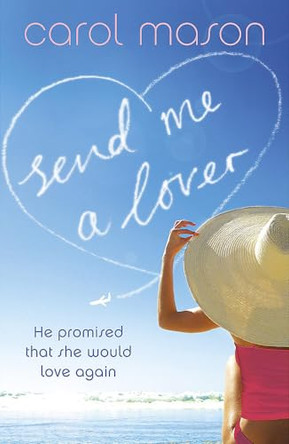 Send Me A Lover by Carol Mason 9780340932773 [USED COPY]